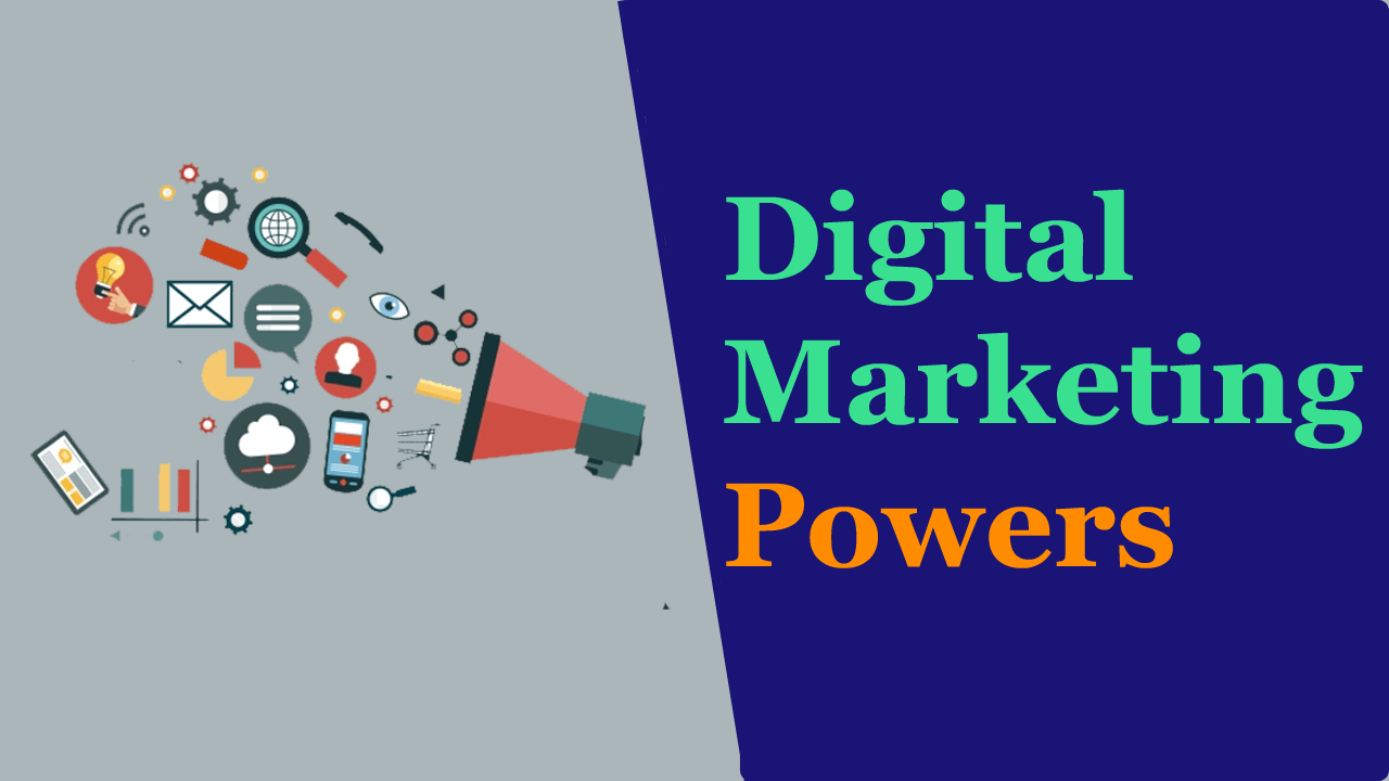 Read more about the article 8 Digital Marketing Powers That Every Business Need To Know