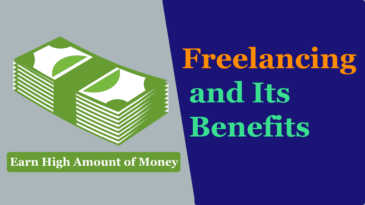 Read more about the article What is Freelancing and its Benefits?