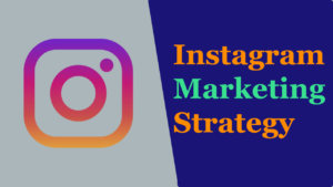 How To Make An Instagram Marketing Strategy? | 11 Powerful Instagram Marketing Tips Read more about the article How To Make An Instagram Marketing Strategy? | 11 Powerful Instagram Marketing Tips