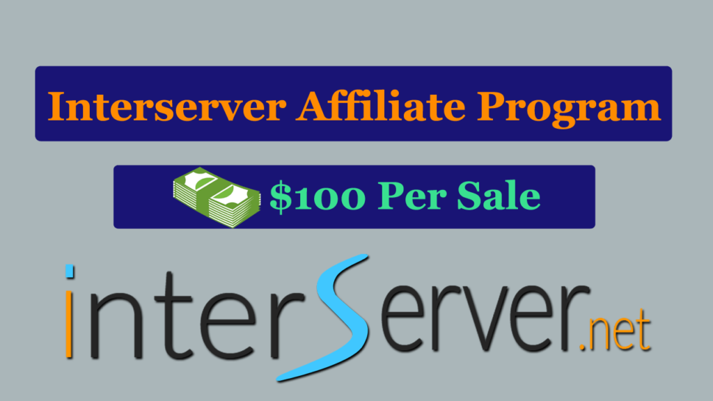 Interserver Affiliate Program Review | Earn $100 Per Sale - ReaBSG