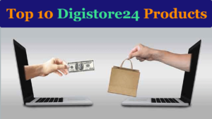 Top 10 Best Digistore24 Affiliate Products to Promote | Best Products on Digistore24 to Promote Read more about the article Top 10 Best Digistore24 Affiliate Products to Promote | Best Products on Digistore24 to Promote