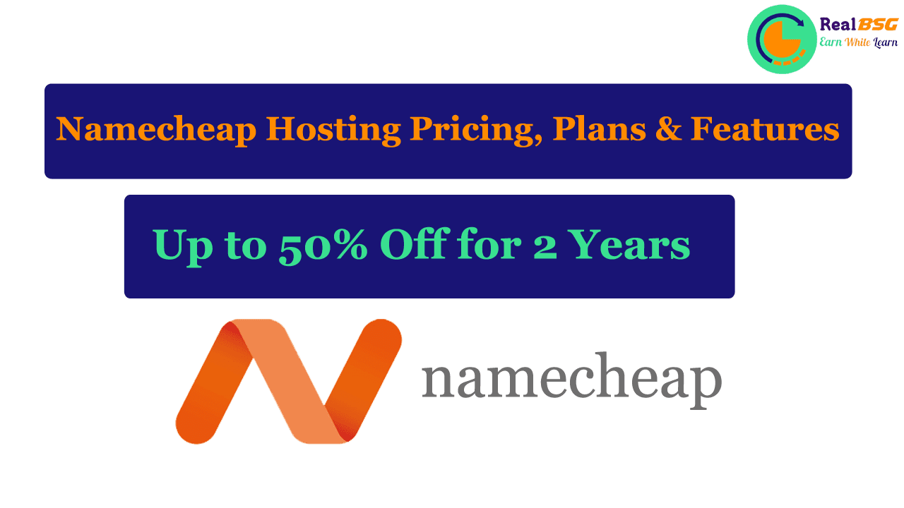 Read more about the article Namecheap Hosting Plans, Pricing, and Features with Saving Up to 50%