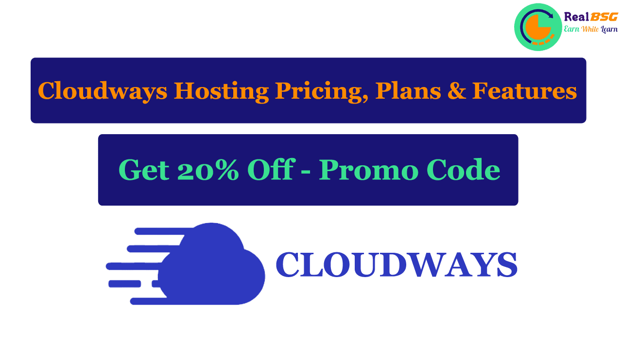 Read more about the article Cloudways Hosting Pricing, Plans & Features  and 20% Off Promo Code