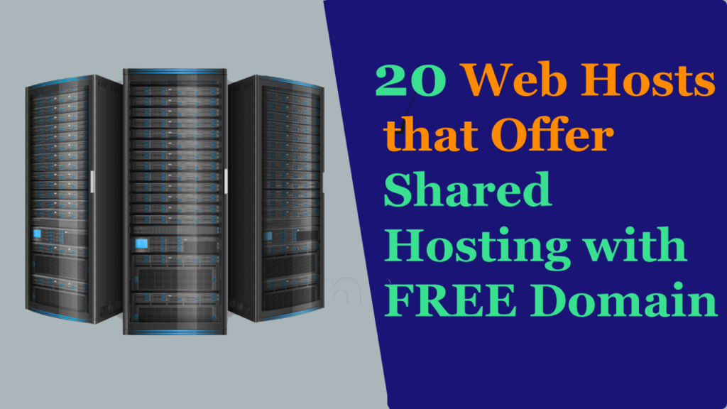 20 Web Hosts that Offer Shared Hosting with Free Domain