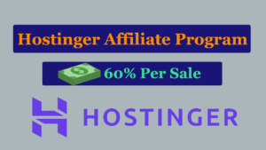 Hostinger Affiliate Program Review | Earn 60% Commission Per Sale Read more about the article Hostinger Affiliate Program Review | Earn 60% Commission Per Sale