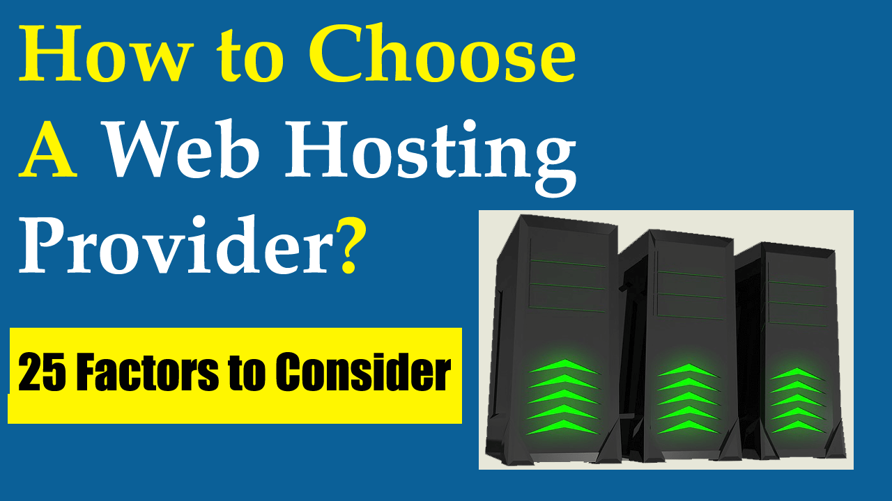 Read more about the article How to Choose A Web Hosting Provider? (25 Factors to Consider)
