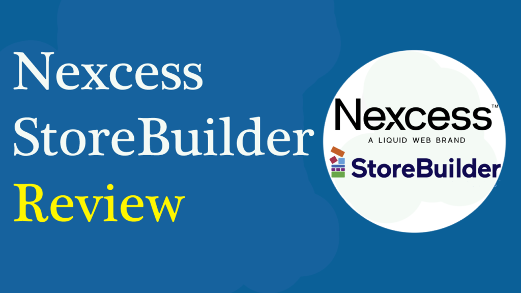 Nexcess StoreBuilder Review: Is It Perfect for Your Online Store? - RealBSG