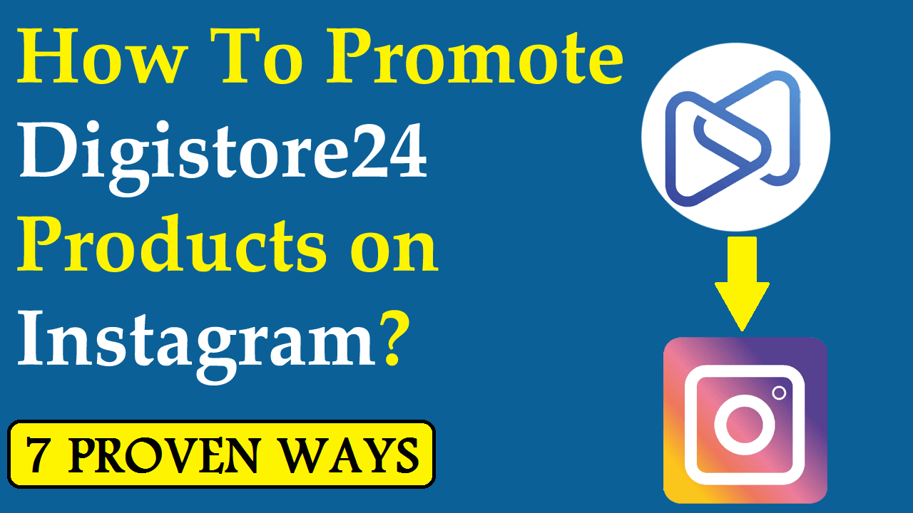 Read more about the article How to Promote Digistore24 Products on Instagram? – RealBSG