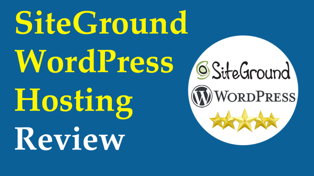 SiteGround Managed WordPress Hosting Review | SiteGround WordPress Hosting Review