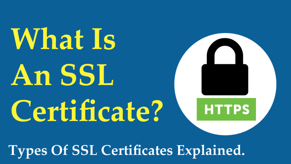 What Is An SSL Certificate? & What are the Different Types Of SSL Certificates? - RealBSG