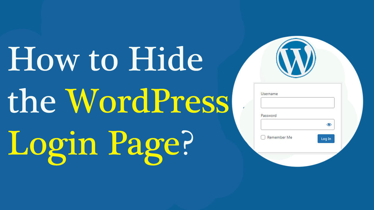 Read more about the article How to Hide the WordPress Login Page with and without a Plugin? – RealBSG