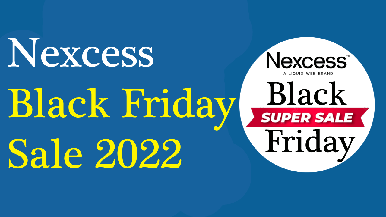 Nexcess Black Friday Sale 2022: 75% OFF 4 Months - RealBSG