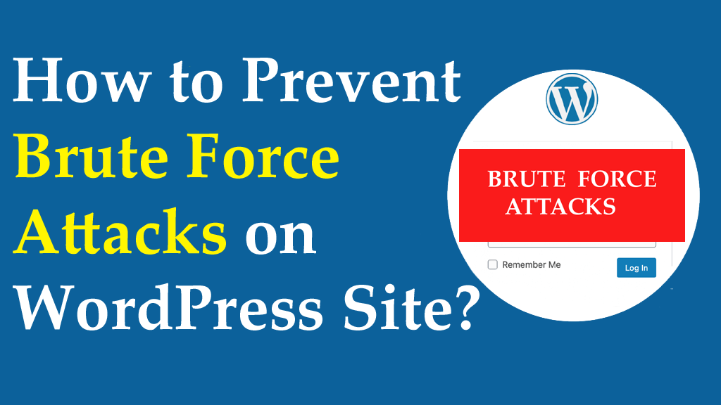 Read more about the article How to Prevent Brute Force Attacks on WordPress Site? – RealBSG