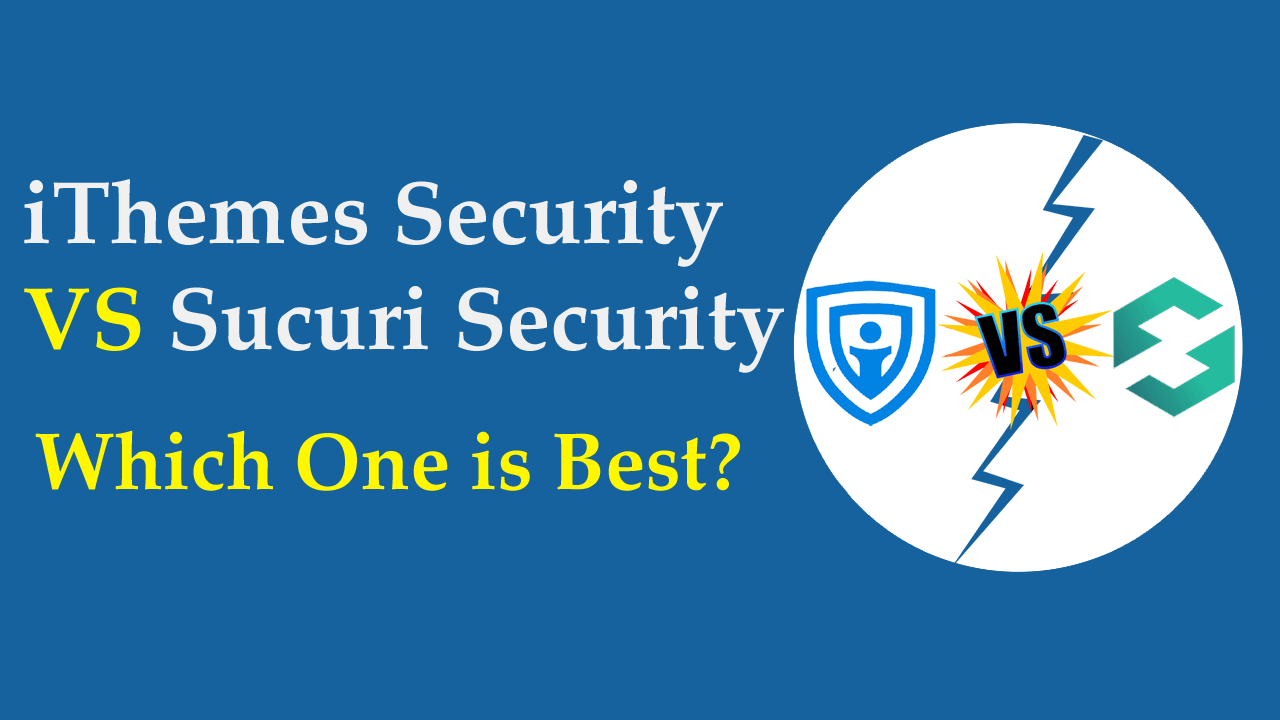 Read more about the article iThemes Security VS Sucuri: Which One is Best? – RealBSG