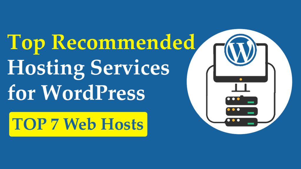 Top 7 Recommended Hosting Services for WordPress Sites – RealBSG