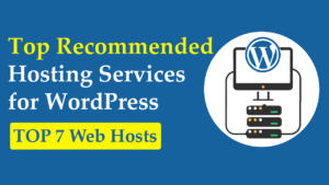 Read more about the article Top 7 Recommended Hosting for WordPress Sites – RealBSG